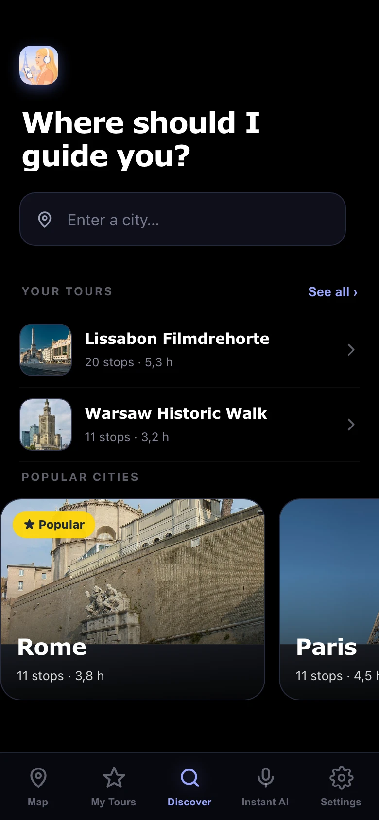 The Discover screen of the app, asking 'Where should I guide you?' with a city search box and popular cities like Rome and Paris.